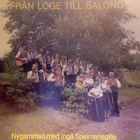INGÄ SPELMANSGILLE : FRÅN LOGE TILL SALONG : VINYYLI LP 1980 - pikkukuva 1
