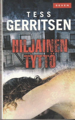 Tess Gerritsen, Hiljainen tyttö