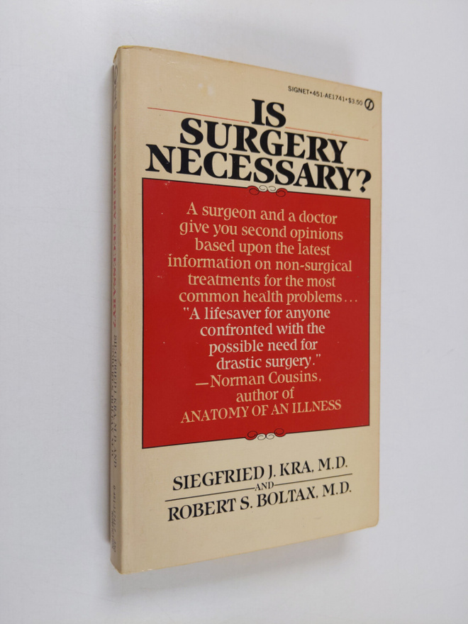 Siegfried J. Kra ym. : Is Surgery Necessary?