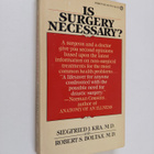 Siegfried J. Kra ym. : Is Surgery Necessary? - pikkukuva 1