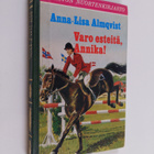 Anna-Lisa Almqvist : Varo esteitä, Annika! - pikkukuva 1