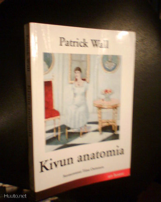 Patrick Wall KIVUN ANATOMIA (1.p.2000 nide) Sis.postikulut