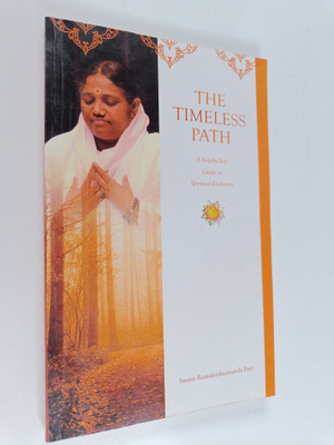 Swami Ramakrishnananda Puri : The timeless path : a step-...