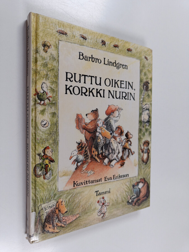Barbro Lindgren : Ruttu oikein, Korkki nurin