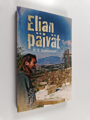 Päivö T Juntumaa : Elian päivät