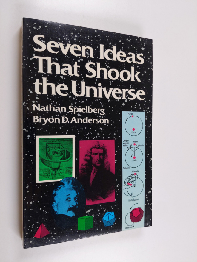 Nathan Spielberg : Seven ideas that shook the universe