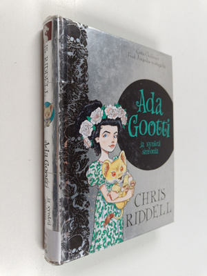 Chris Riddell : Ada Gootti ja synkeä sinfonia