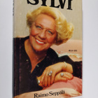 Raimo Seppälä : Sylvi : kuvaelmia erään näyttelijättären ... - pikkukuva 1