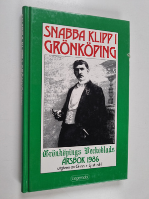 Snabba klipp i Grönköping : årsbok från Grönköpings vecko...