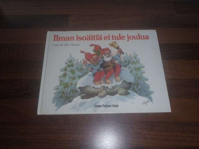 ILMAN ISOÄITIÄ EI TULE JOULUA ( Carla & Vilh. Hansen )