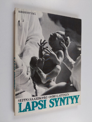 Seppo Saarikoski : Lapsi syntyy
