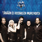 Lauri Tähkä Elonkerjuu Orkesteri - 2009 - Tänään Ei Huomista - pikkukuva 1