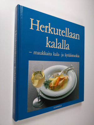 Brita Olsson : Herkutellaan kalalla : maukkaita kala- ja ...