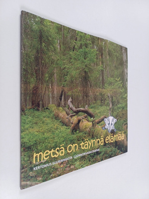 Metsä on täynnä elämää