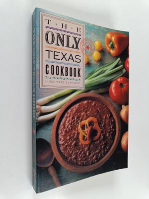 L. Eckhardt : The Only Texas Cookbook