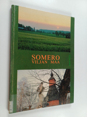 Kaari Utrio ym. : Somero : viljan maa