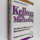 Kellogg on marketing : the Kellogg Marketing Faculty, Nor... - pikkukuva 1