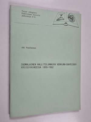 Aki Rasilainen : Suomalainen hallitsijankuva Venäjän-suht...
