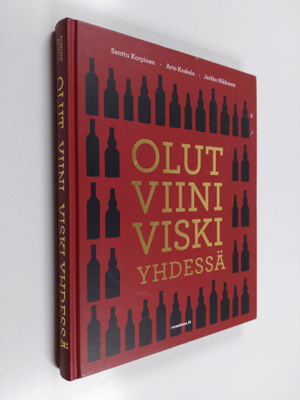 Santtu Korpinen : Olut, viini, viski yhdessä