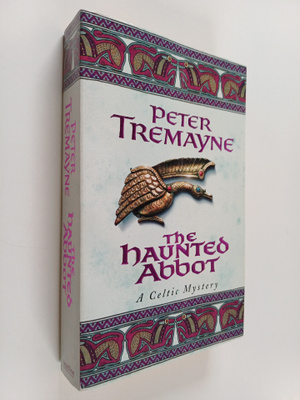 Peter Tremayne : The Haunted Abbot