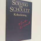 Solveig von Schoultz : Kolteckning, ofullbordad - pikkukuva 1