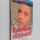 Leif Andersen : Rukoilinko riittävästi? : Rukouksen petty... - pikkukuva 1