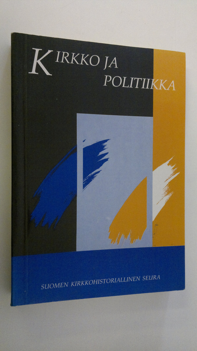 Hannu (toim. = Herausgeber) Mustakallio : Kirkko ja polit...