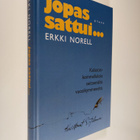 Erkki Norell : Jopas sattui : kalastuskommelluksia seitse... - pikkukuva 1