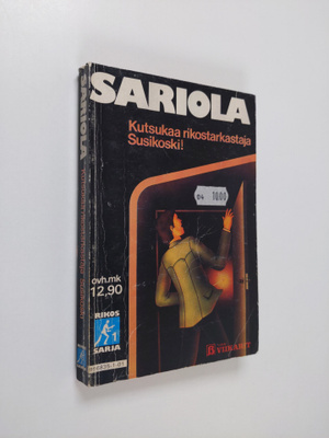Mauri Sariola : Kutsukaa rikostarkastaja Susikoski!