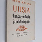 Aino Kallas : Uusia kanssavaeltajia ja ohikulkijoita : mu... - pikkukuva 1