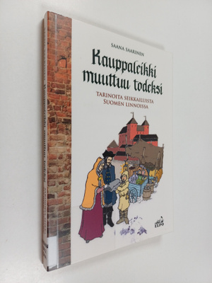 Saana Saarinen : Kauppaleikki muuttuu todeksi : jännittäv...
