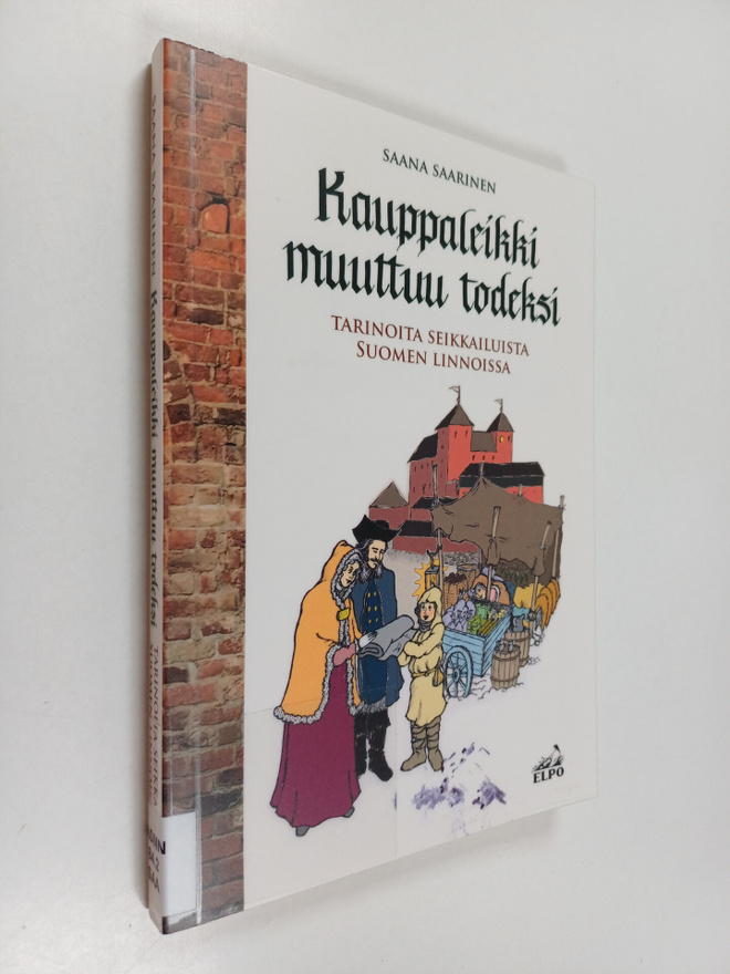 Saana Saarinen : Kauppaleikki muuttuu todeksi : jännittäv...
