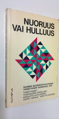 Nuoruus vai hulluus : Suomen nuorisopsykiatrisen yhdistyk...