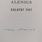 Ele Alenius : Salatut tiet : muistelmat (signeerattu) - pikkukuva 3