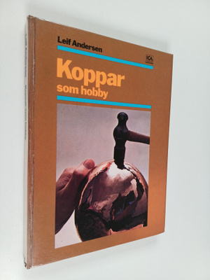 Leif Andersen : Koppar som hobby