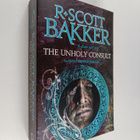 R. Scott Bakker : The unholy consult - pikkukuva 1