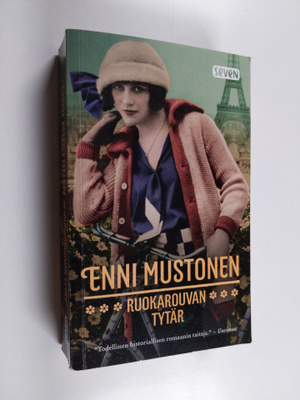Enni Mustonen : Ruokarouvan tytär