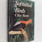 Clive Roots : Softbilled birds - pikkukuva 1