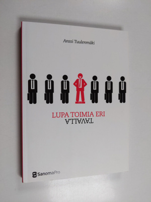 Anssi Tuulenmäki : Lupa toimia eri tavalla