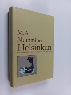 M. A. Numminen : Helsinkiin