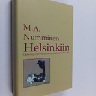 M. A. Numminen : Helsinkiin - pikkukuva 1