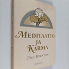 Paul Brunton : Meditaatio ja karma - pikkukuva 1