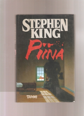 King, Stephen: Piina, Tammi 1989 1. painos, skp., K3 +