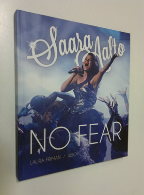 Laura Friman : Saara Aalto : no fear