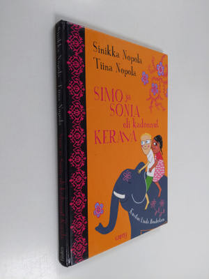Sinikka Nopola ym. : Simo ja Sonia eli kadonnut Kerala