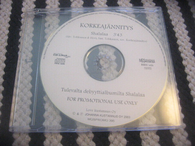 Korkeajännitys - Shalalaa (promo cds)