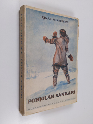 Ejnar Mikkelsen : Pohjolan sankari
