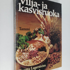 Birgitta Lagerström : Vilja- ja kasvisruoka - pikkukuva 1