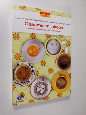 Osaaminen jakoon : Vertaisryhmämentorointi opetusalalla