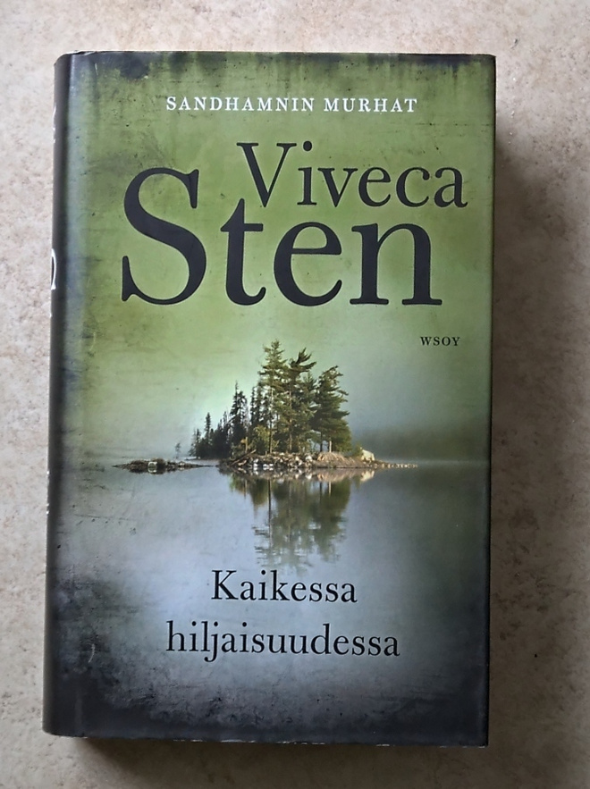 Viveca Sten: Kaikessa hiljaisuudessa, sid.